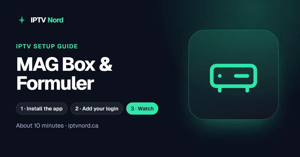 MAG Box & Formuler IPTV setup guide: install IPTV Nord step by step